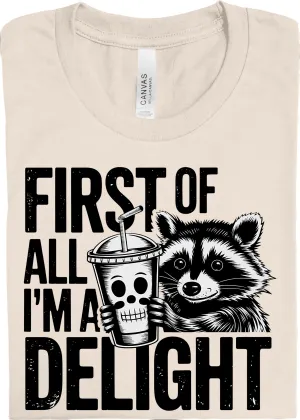 First of All, I'm a Delight: Pre-Order