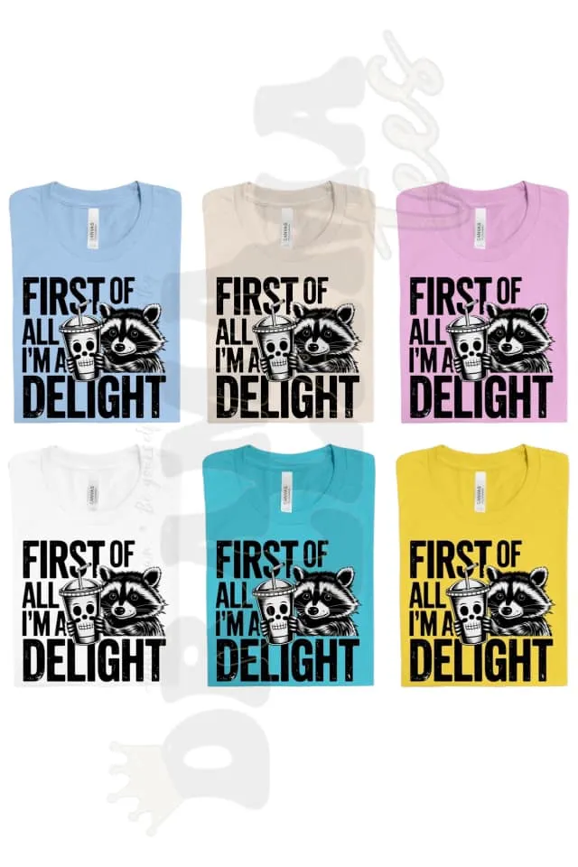 First of All, I'm a Delight: Pre-Order