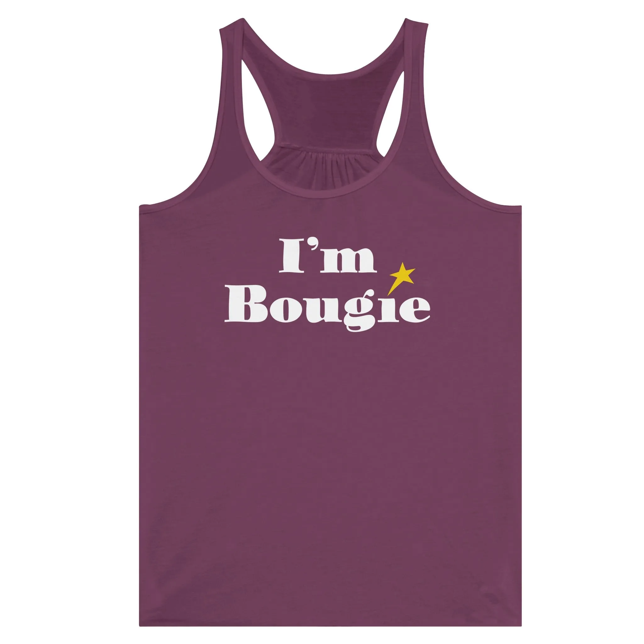 I'm Bougie  -  Women's Flowy Racerback Tank Top