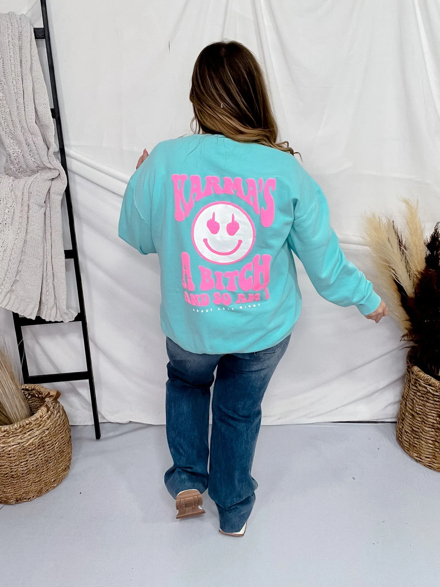 Karma's a Bitch Aqua Sweatshirt