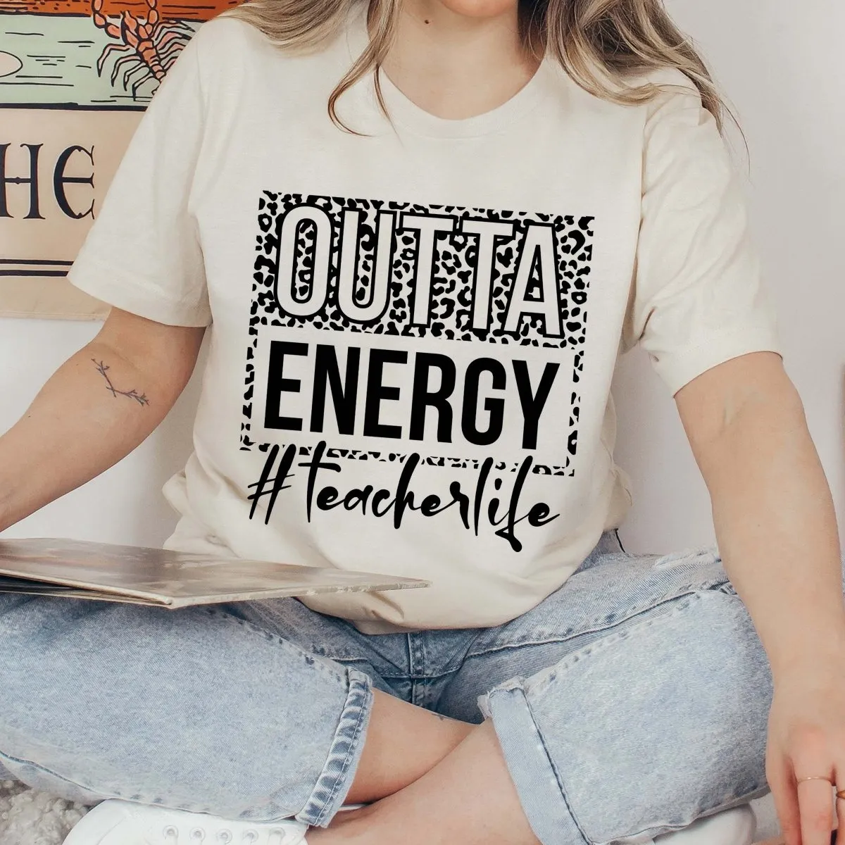 Outta Energy Teacher Life Tee