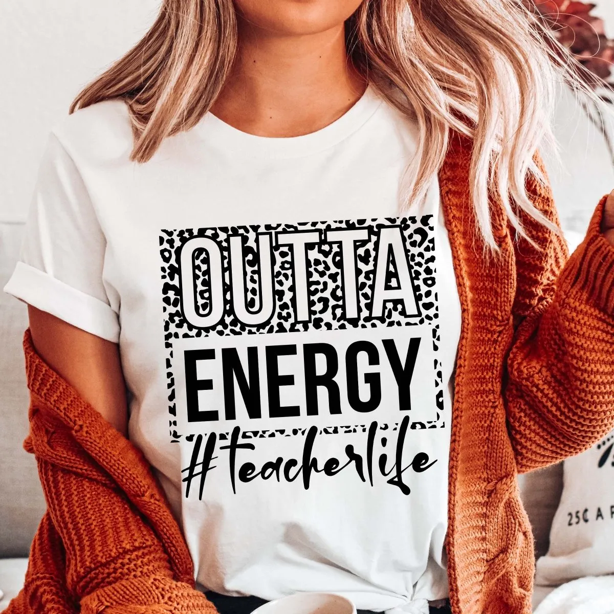 Outta Energy Teacher Life Tee