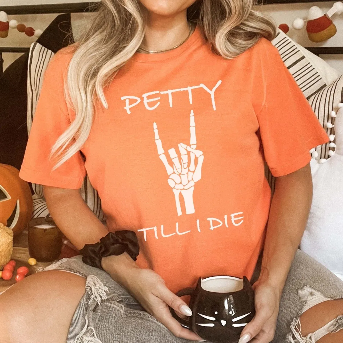 Petty Til I Die Bella Graphic Tee