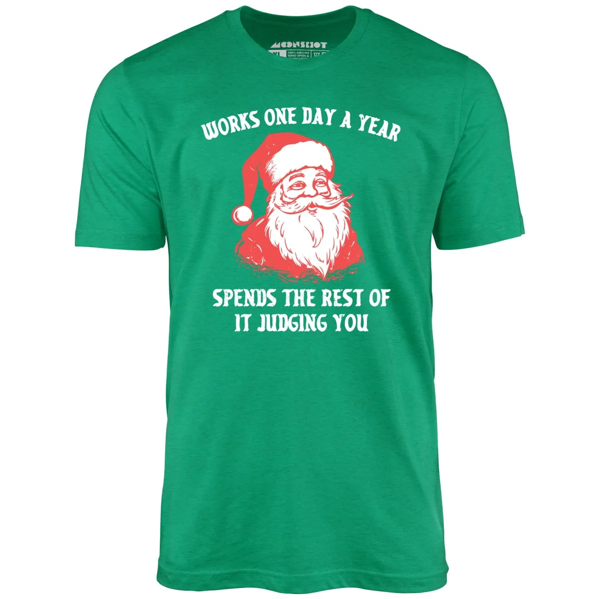 Works One Day a Year - Unisex T-Shirt